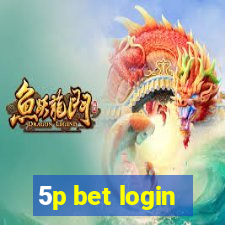 5p bet login